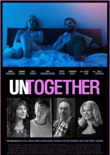 Не вместе / Untogether (2018) 