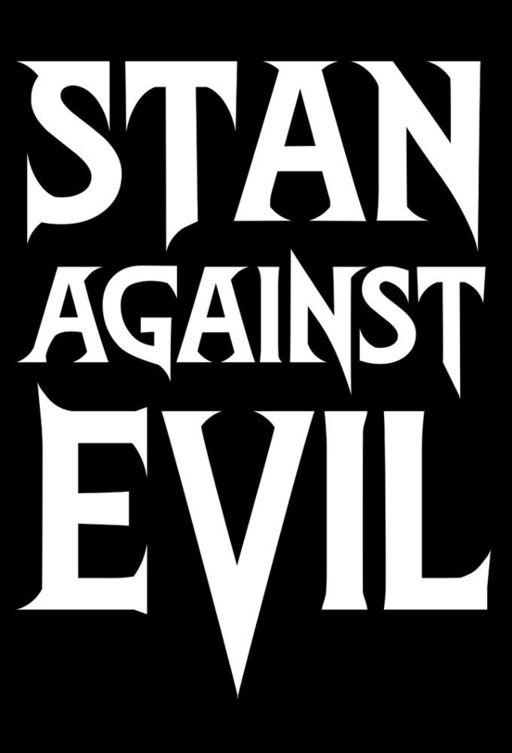 Стэн против сил зла / Stan Against Evil (2016) 