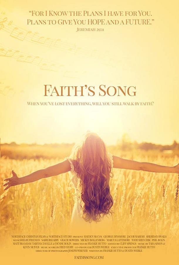 Песнь Веры / Faith's Song (2017) 