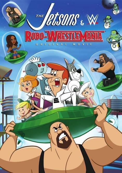 Джетсоны & Рестлинг: Робо-Рестлинг / The Jetsons & WWE: Robo-WrestleMania! (2017) 
