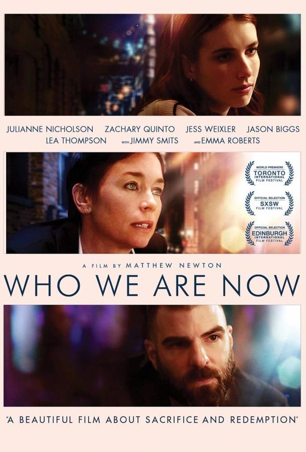 Кем мы стали / Who We Are Now (2017) 