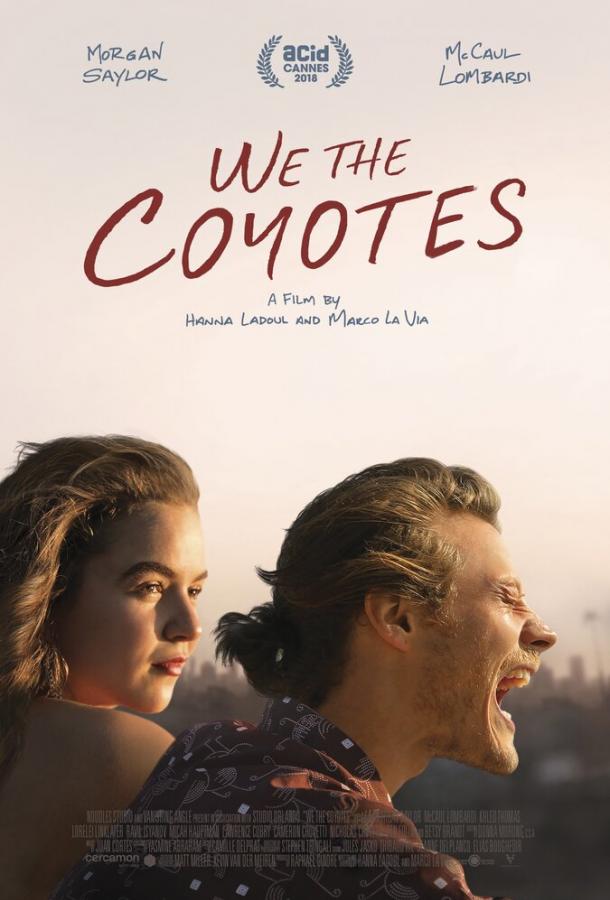 Мы, койоты / We the Coyotes (2018) 