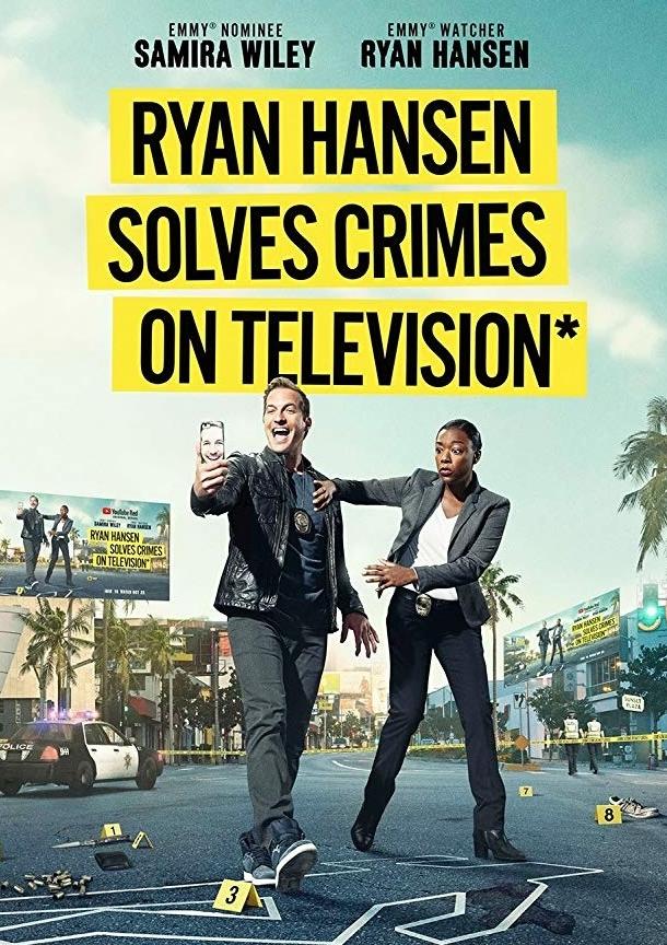 Райан Хансен Раскрывает Преступления на ТВ / Ryan Hansen Solves Crimes on Television (2017) 