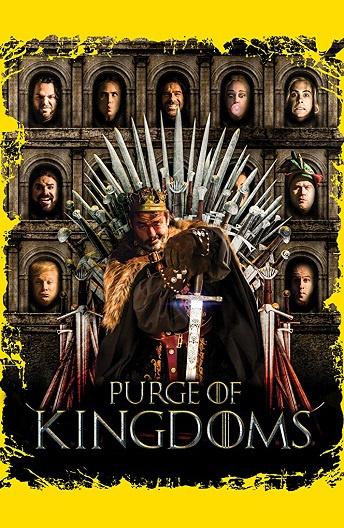 Игрища престолов / Purge of Kingdoms (2019) 
