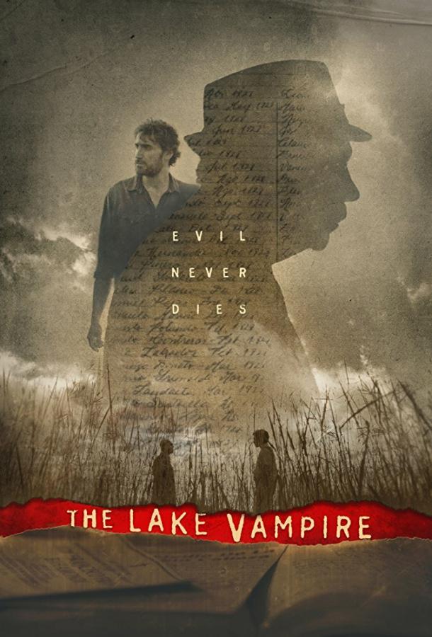 Озёрный вампир / The Lake Vampire (2018) 