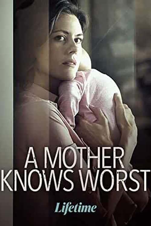 Мама может ошибаться / A Mother's Worst Fear (2018) 