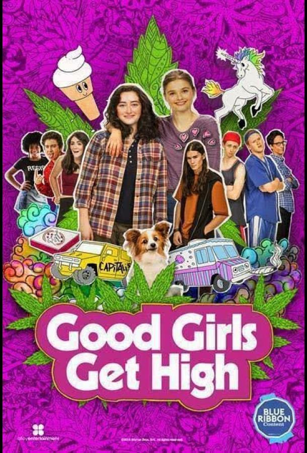 Хорошие девочки уходят в отрыв / Good Girls Get High (2018) 