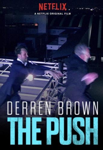 Деррен Браун: Толчок / Derren Brown: The Push (2018) 