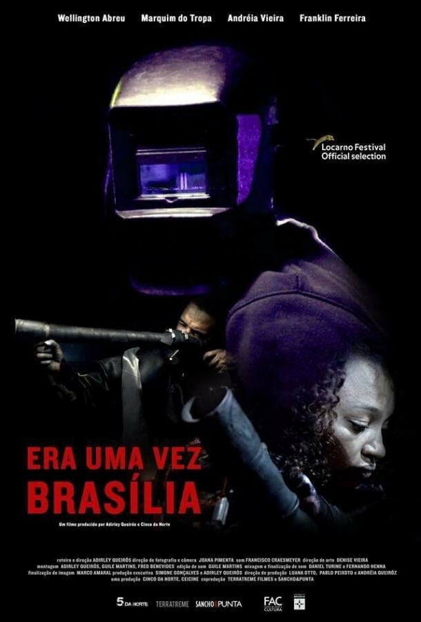 Когда-то здесь была Бразилиа / Era uma Vez Brasília (2017) 