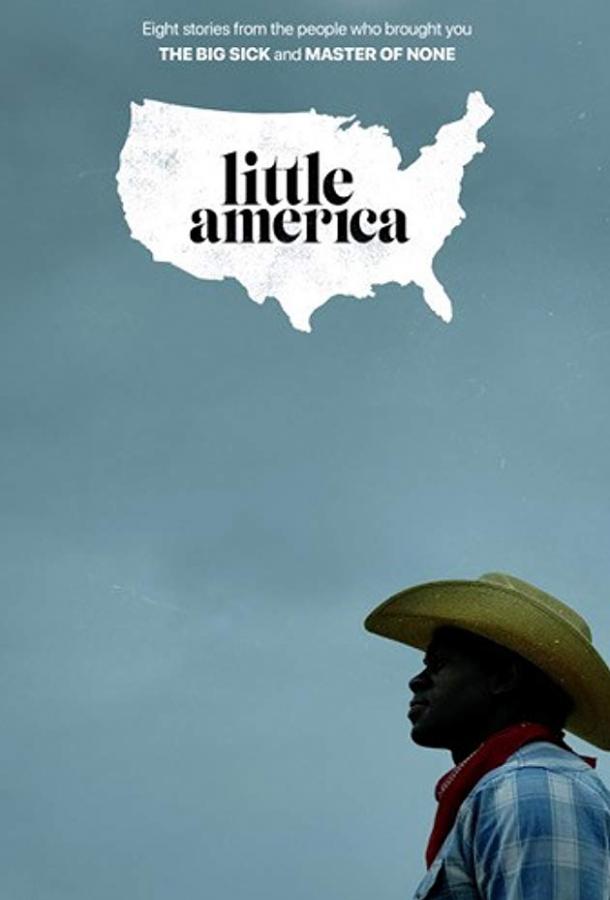 Маленькая Америка / Little America (2020) 