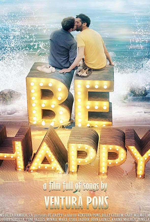 Будь счастлив! / Be Happy! (2019) 
