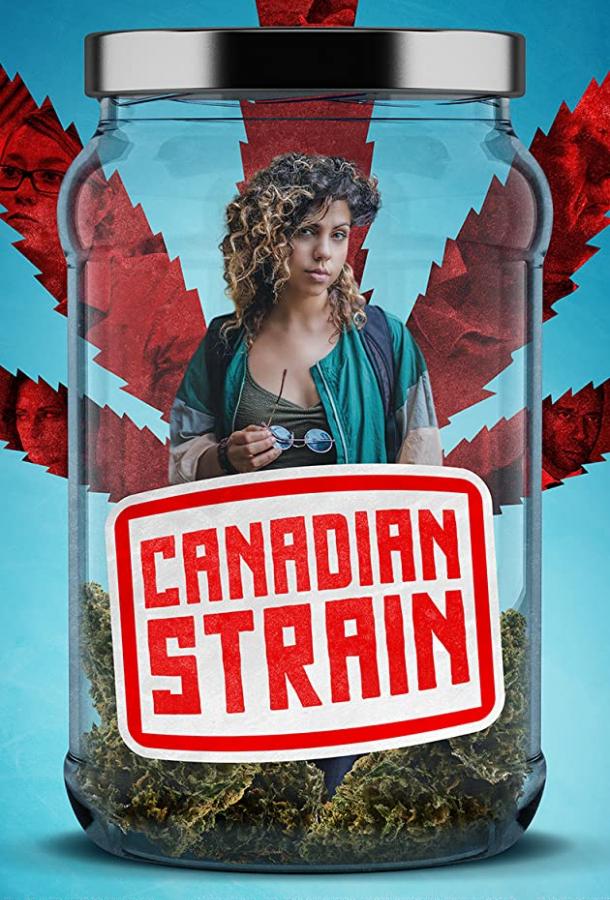 Канадский сорт / Canadian Strain (2019) 