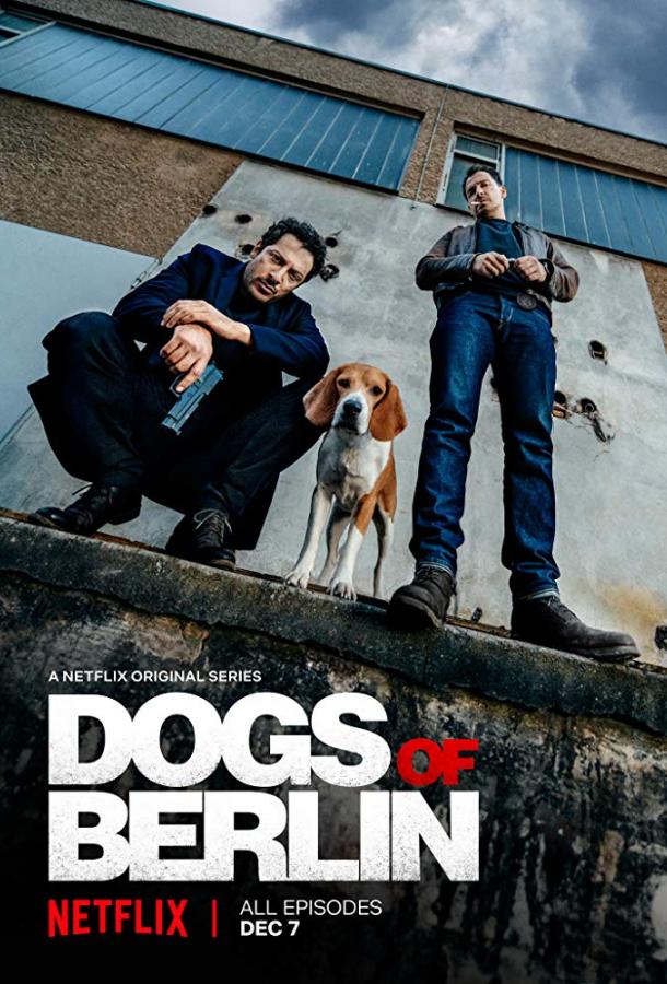 Берлинские легавые / Dogs of Berlin (2018) 