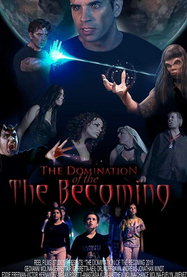 Власть пришествия / Domination of The Becoming (2018) 