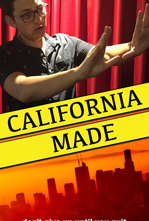 Сделано в Калифорнии / California Made (2018) 