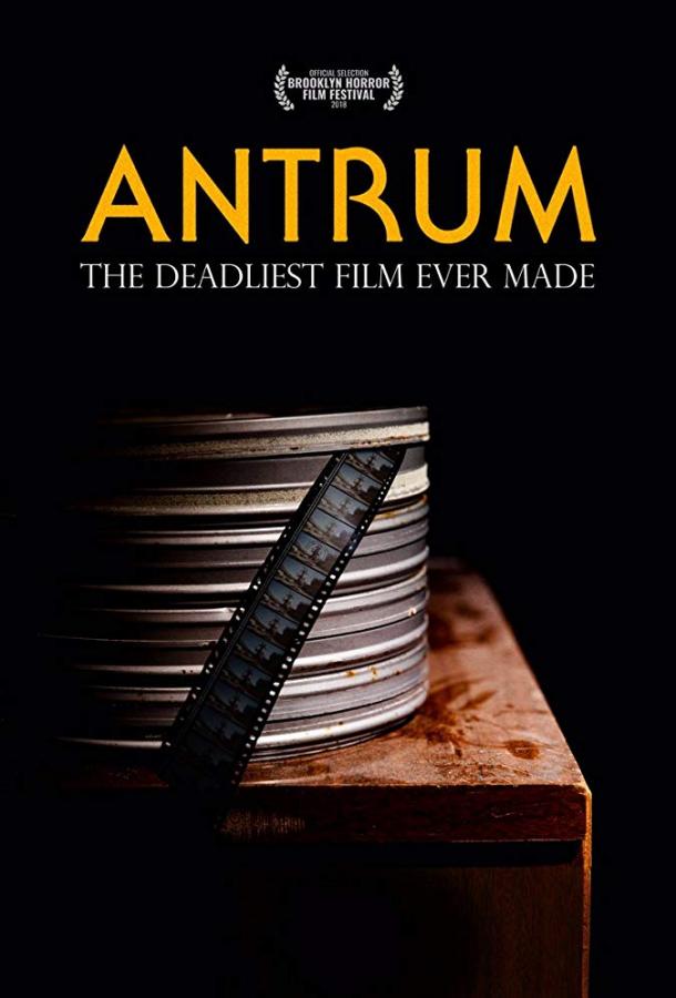 Антрум: Самый опасный фильм из когда-либо снятых / Antrum: The Deadliest Film Ever Made (2018) 