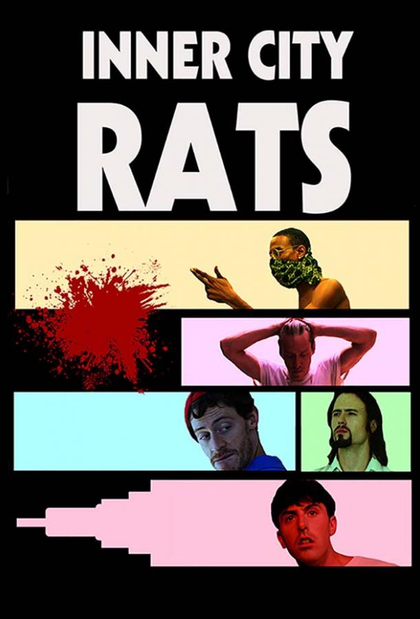 Крысы из гетто / Inner City Rats (2019) 