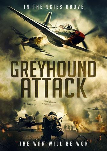 Налёт Грэйхаундов / Greyhound Attack (2019) 