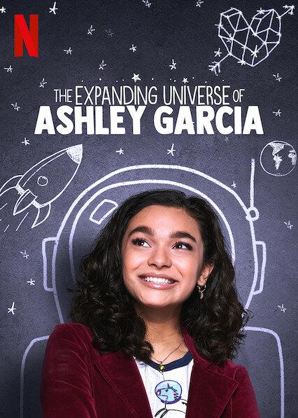 Расширяющаяся вселенная Эшли Гарсиа / The Expanding Universe of Ashley Garcia (2020) 