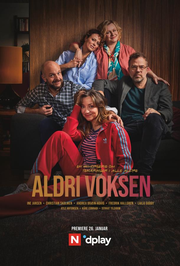 Никогда не взрослей / Aldri voksen (2020) 
