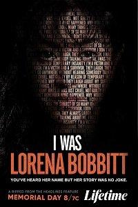 Я была Лореной Боббит / I Was Lorena Bobbitt (2020) 