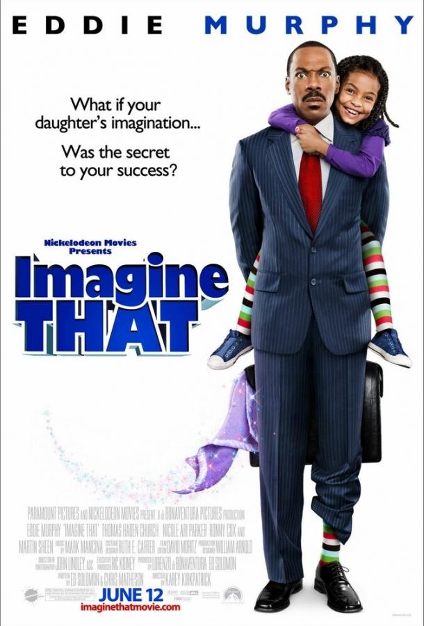 Представь себе / Imagine That (2008) 