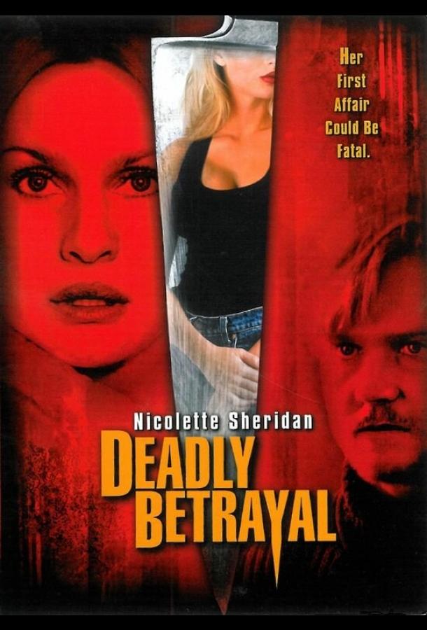 Смертельная измена / Deadly Betrayal (2003) 