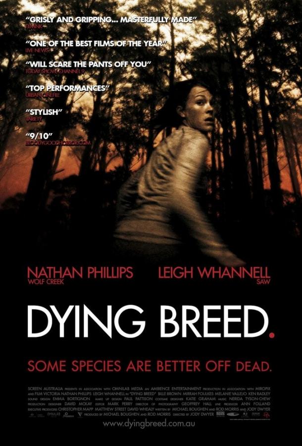 Вымирающая порода / Dying Breed (2008) 