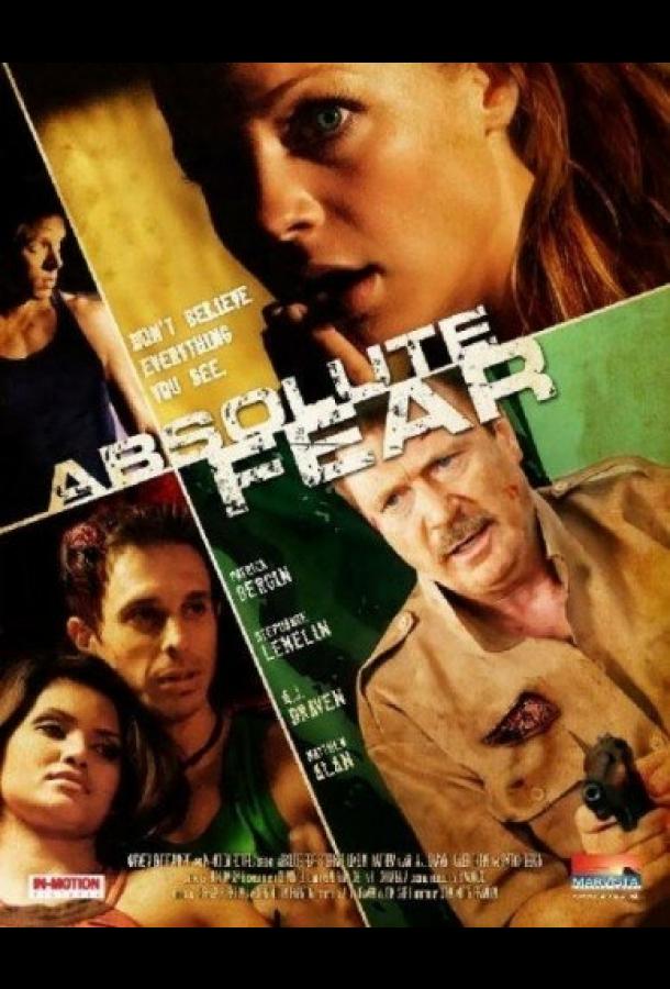 Абсолютный страх / Absolute Fear (2012) 
