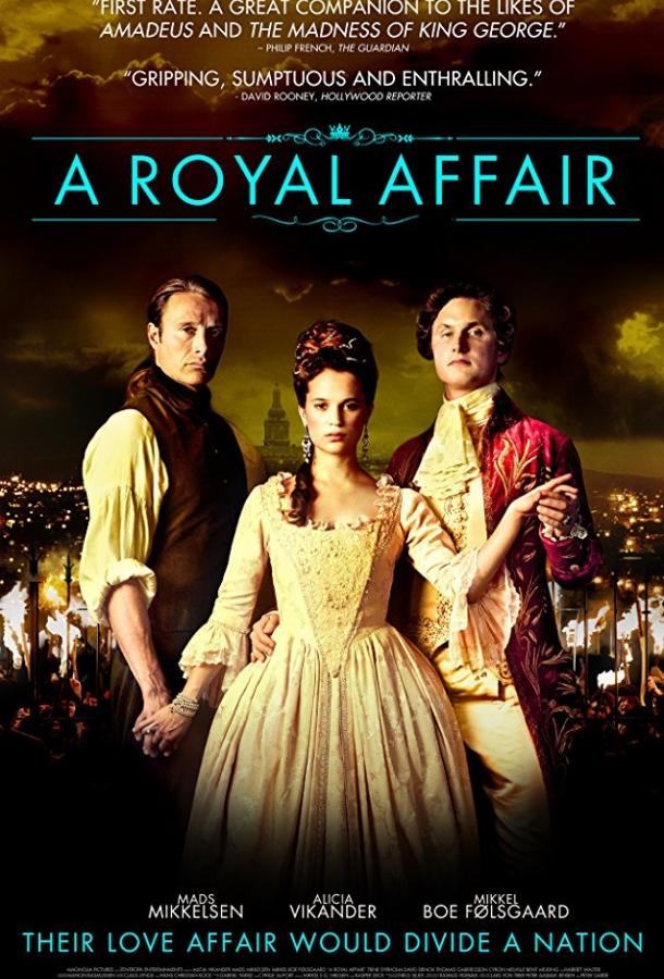 Королевский роман / A Royal Affair (2012) 