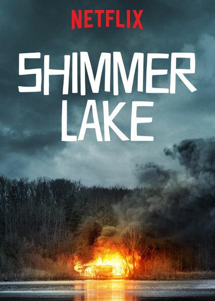Озеро Шиммер / Shimmer Lake (2017) 