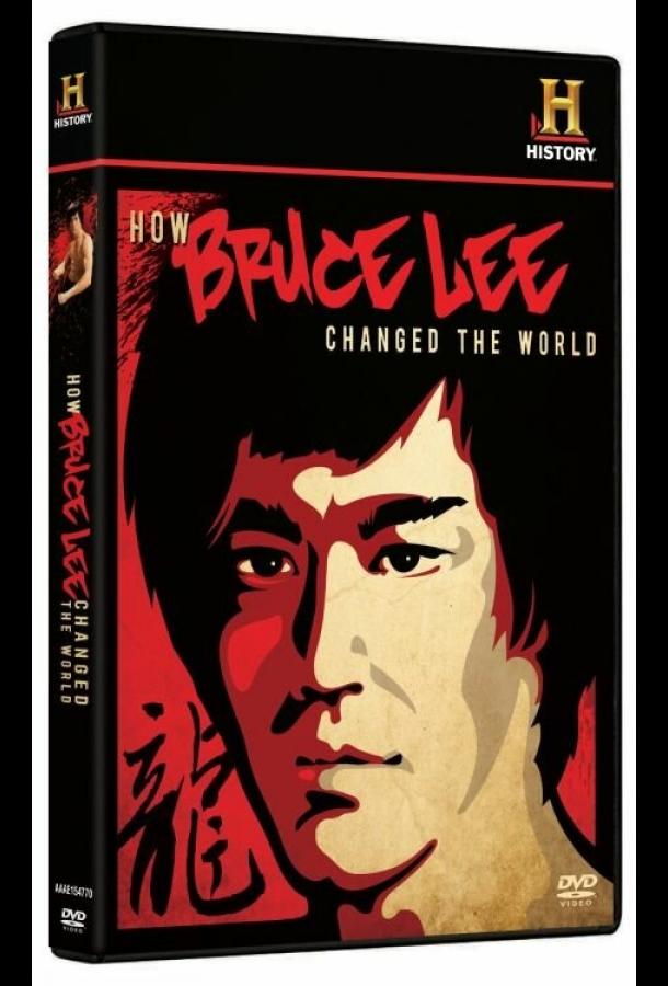 Как Брюс Ли изменил мир / How Bruce Lee Changed the World (2009) 