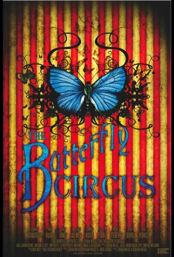 Цирк «Бабочка» / The Butterfly Circus (2009) 