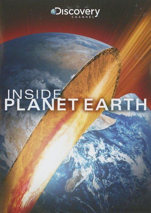 Discovery: Внутри планеты Земля / Inside Planet Earth (2009) 