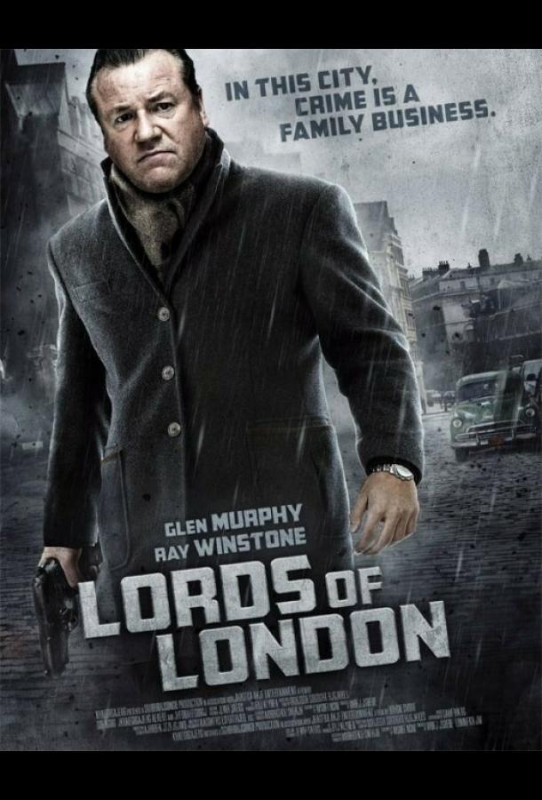 Короли Лондона / Lords of London (2013) 