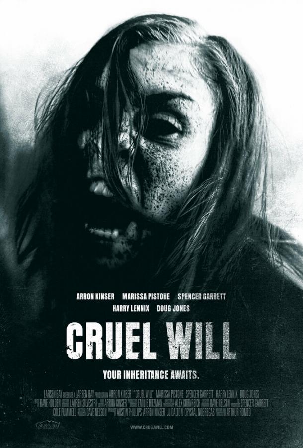 Жестокое завещание / Cruel Will (2014) 