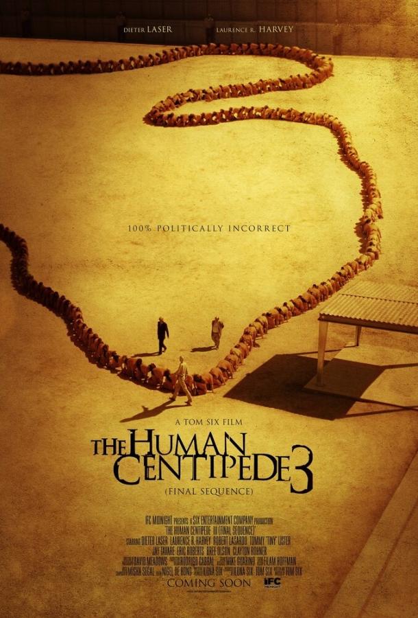 Человеческая многоножка 3 / The Human Centipede III (Final Sequence) (2015) 