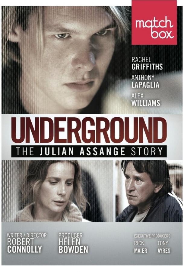 История Джулиана Ассанжа / Underground: The Julian Assange Story (2012) 