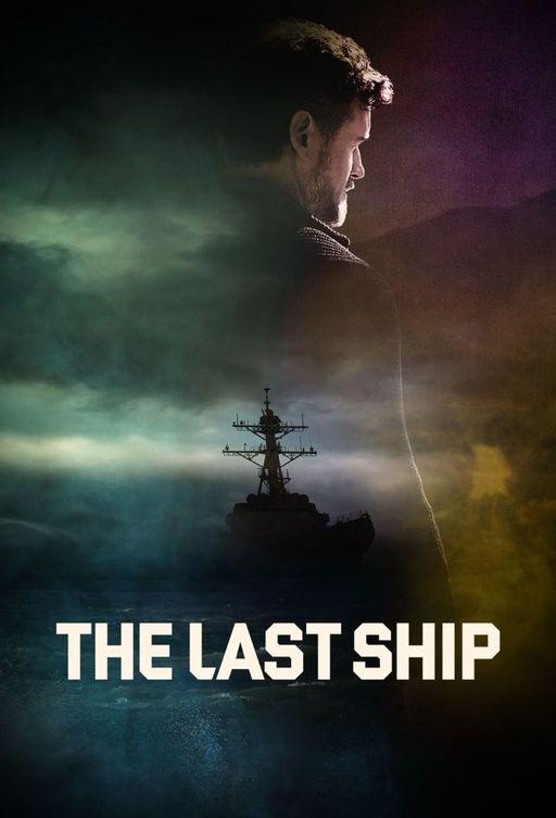Последний корабль / The Last Ship (2014) 