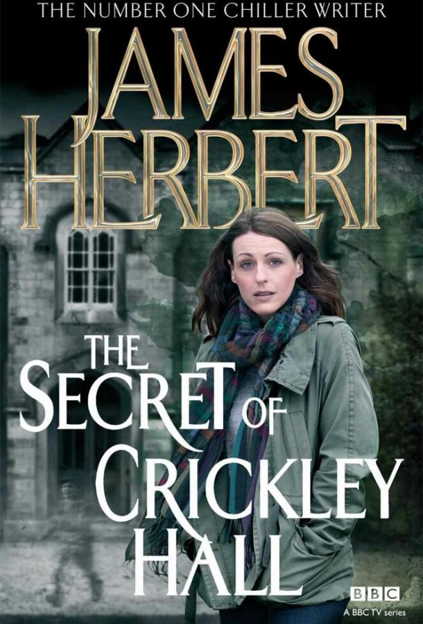 Тайна Крикли-холла / The Secret of Crickley Hall (2012) 