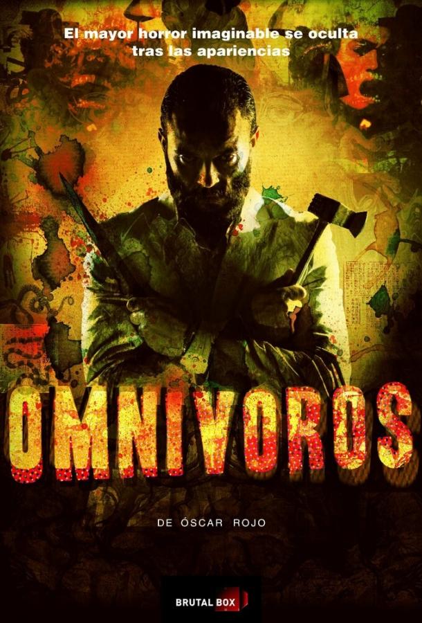 Всеядные / Omnívoros (2013) 