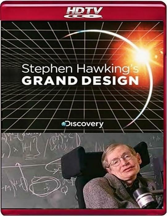 Великий замысел по Стивену Хокингу / Stephen Hawking's Grand Design (2012) 