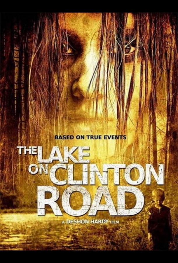 Озеро на Клинтон Роуд / The Lake on Clinton Road (2015) 