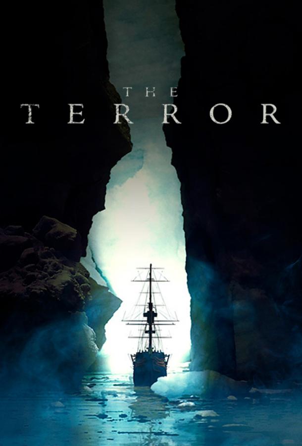 Террор / The Terror (2018) 