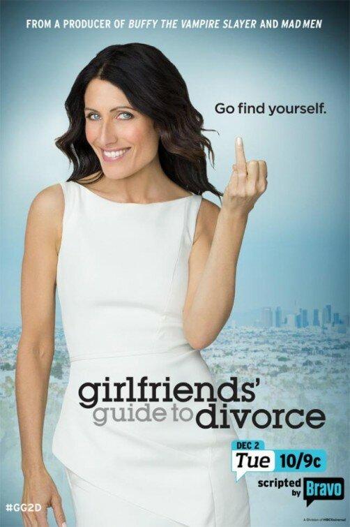 Инструкция по разводу для женщин / Girlfriends Guide to Divorce (2014) 