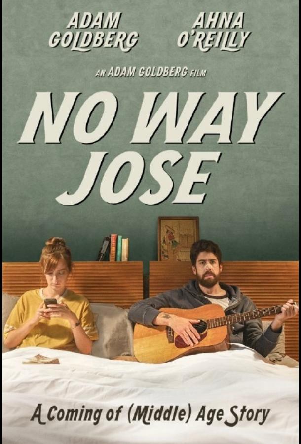Ни за что, Хосе / No Way Jose (2013) 