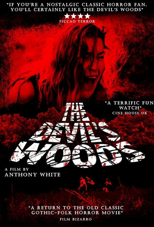 Леса дьявола / The Devil's Woods (2015) 
