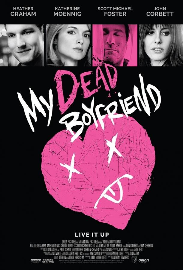 Мой мёртвый парень / My Dead Boyfriend (2016) 
