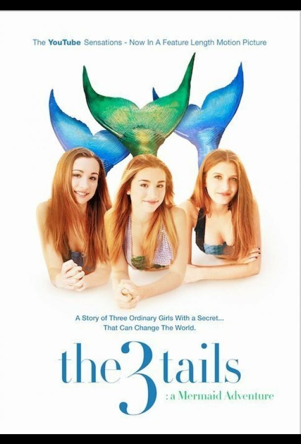 Сказ о трёх хвостах: Приключения русалок / The3Tails Movie: A Mermaid Adventure (2015) 