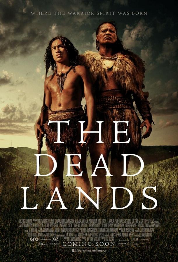 Мёртвые земли / The Dead Lands (2014) 